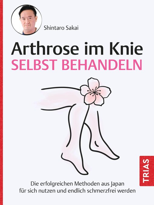 Titeldetails für Arthrose im Knie selbst behandeln nach Shintaro Sakai - Verfügbar